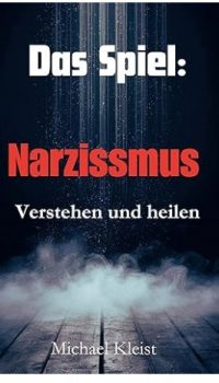 Michael Kleist, das Buch über Narzissmus